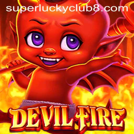 Exploring DevilFire and SuperLuckyClub