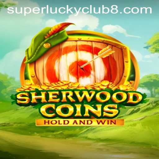 Discover the Thrilling World of SherwoodCoins: Join the SuperLuckyClub