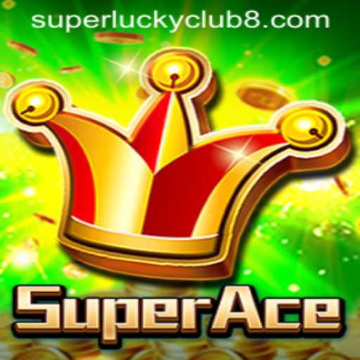 SuperAce: Embark on a Thrilling Adventure with SuperLuckyClub